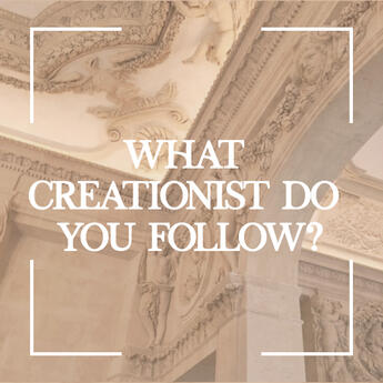 what creationist do you follow?